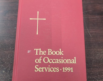 Das Buch der Gelegenheitsdienste 1991 Episkopalkirche Rot Gebundene Ausgabe 089869227X