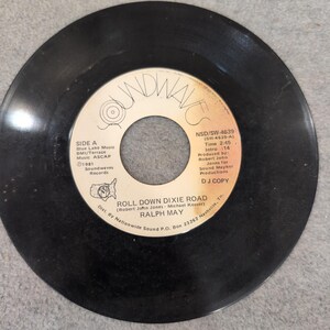 Ralph May Roll Down Dixie Road Soundwaves 45 RPM DJ Copy 7 pulgadas 1981 imagen 2