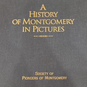 En historia om Montgomery i bilder Sällskapet för pionjärer i Montgomery, Alabama bild 1