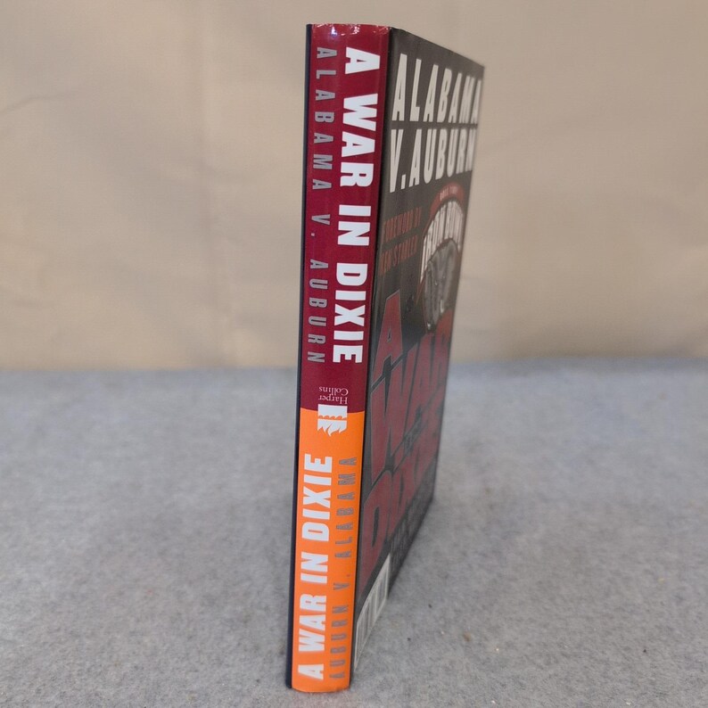 Alabama v Auburn A War in Dixie Iron Bowl Book Ivan Maisel First Edition 2001 image 2