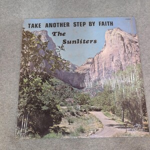 The Sunliters Take Another Step By Faith Vinyl LP Gospel Prestige Records image 1