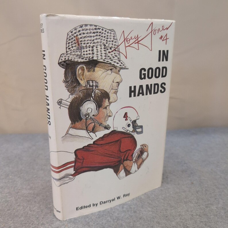 In Good Hands Joey Jones Alabama Football Bear Bryant First Edition 1985 Book image 1