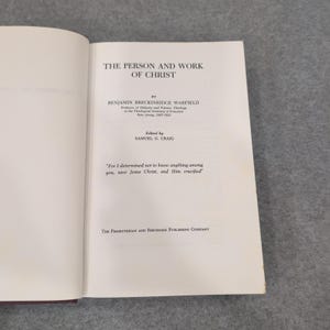 The Person and Work of Christ Benjamin B Warfield 1950 Hardcover Dust Jacket image 3