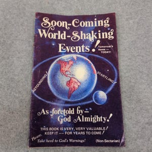 Soon-Coming World-Shaking Events! Christian Missionary Society Dispensationalism image 1