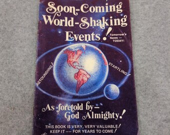 Soon-Coming World-Shaking Events! Christian Missionary Society Dispensationalism