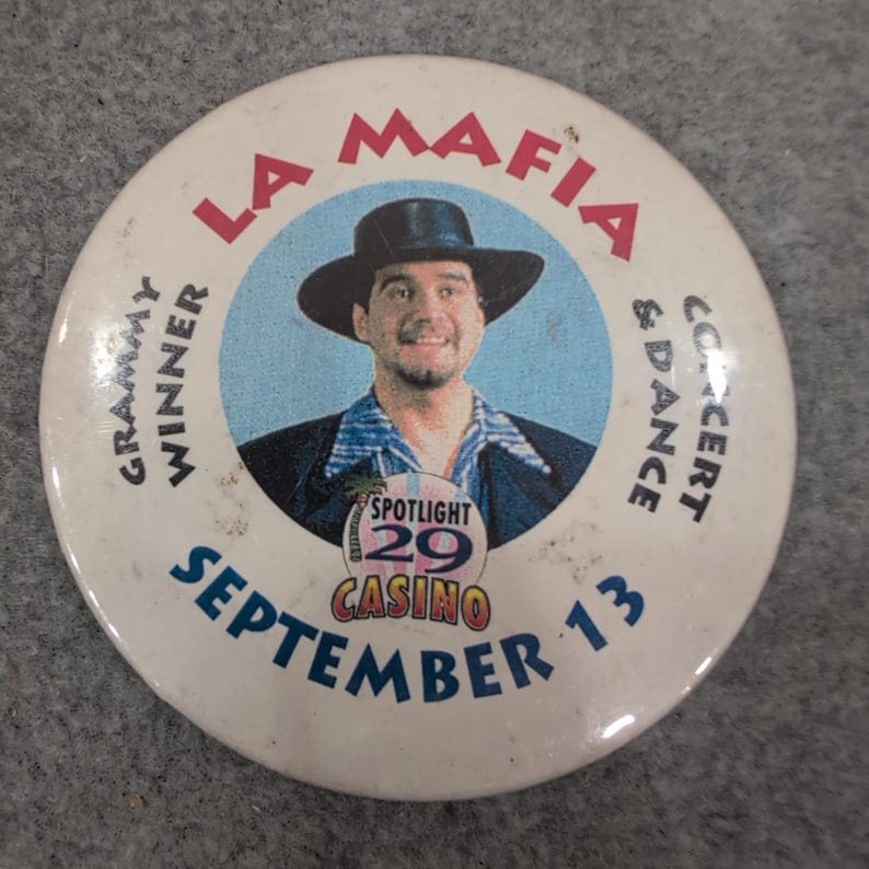 LA MAFIA Concert Dance Button Pin September 13 Grammy Winner Spotlight 29 Casino image 1