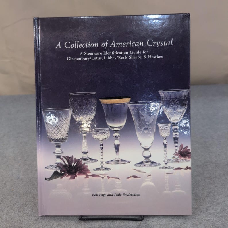 A Collection of American Crystal Stemware Identification Guide Page Frederiksen image 1