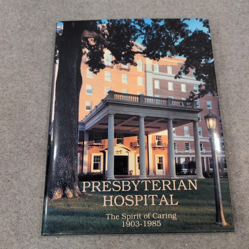 Ospedale Presbiteriano Lo Spirito di Cura 1903-1985 Libro di Storia Greenwood immagine 1