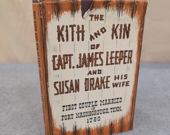 Die Verwandten und Angehörigen von Kapitän James Leeper und Susan Drake – Genealogiebuch von 1946
