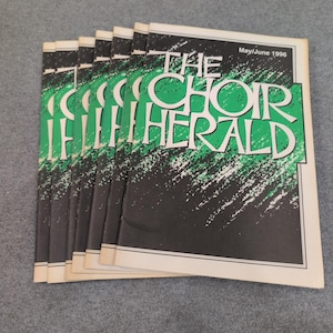 The Choir Herald May June 1996 Vol 99 No 5 Choral Music Sheet Music 7 Copies image 1