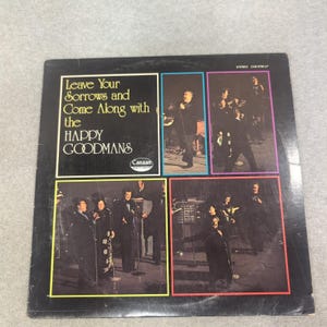 The Happy Goodmans Leave Your Sorrows Vinyl LP Canaan CAS-9706-LP Gospel 1972 image 1