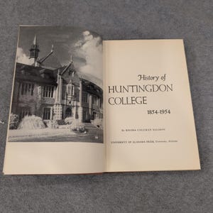 History of Huntingdon College 1854-1954 Rhoda Coleman Ellison Hardcover 1954 image 2