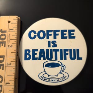 ヴィンテージ Bunn-O-Matic Coffee Is Beautiful ピンバッジ 青白広告 画像 2
