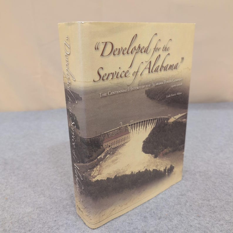 Developed for the Service of Alabama Power Company Centennial History 1906-2006 image 1
