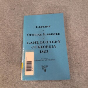 Reprint Official Register Land Lottery of Georgia 1827 Martha Lou Houston 1992 image 1