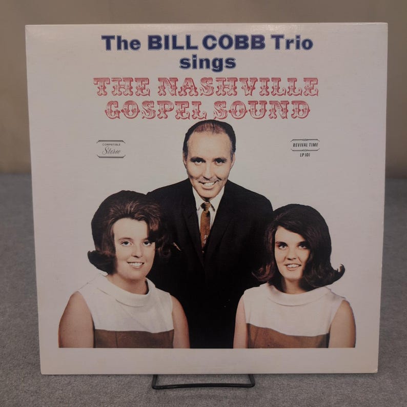 Bill Cobb Trio Nashville Gospel Sound Vinyl LP Revival Time LP 101 Mens Womens image 1