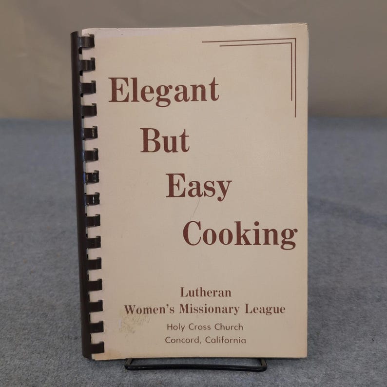 Livre de recettes luthérienne pour femmes, élégant mais facile à cuisiner, Missionary League, Concord CA image 1