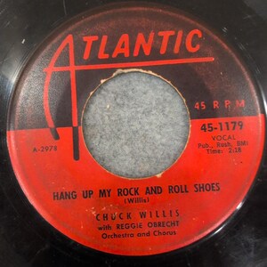 Chuck Willis What Am I Living For Hang Up My Rock and Roll Shoes Atlantic 1179 image 1