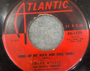 Chuck Willis What Am I Living For Hang Up My Rock and Roll Shoes Atlantic 1179