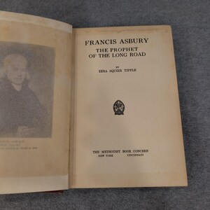 Francis Asbury The Prophet of the Long Road Ezra Squier Tipple 1923 Methodist image 4