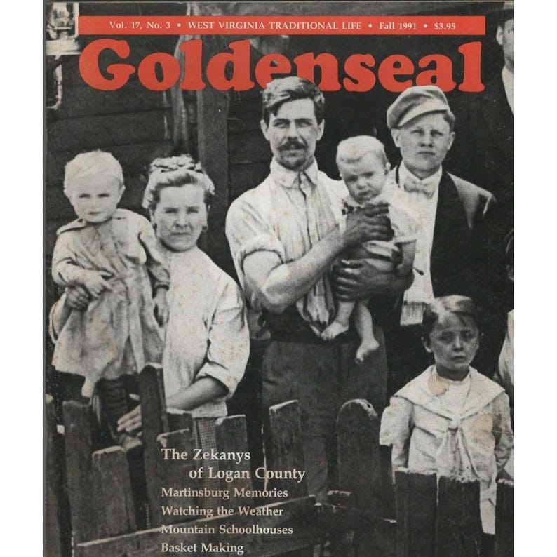 Goldenseal West Virginia Traditional Life Magazine Fall 1991 Zekanys of Logan Co image 1