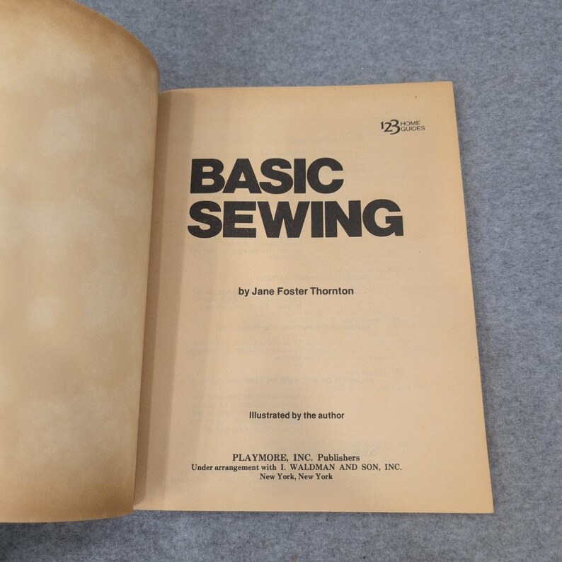 Basic Sewing Jane Foster Thornton 123 Home Guides 1978 Playmore Paperback Book image 1