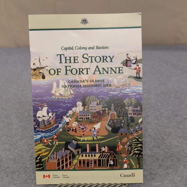 The Story of Fort Anne Canada National Historic Site Booklet Parks Canada 2004 image 1