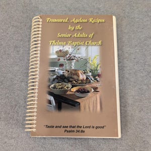Recetas atemporales y entrañables. Libro de cocina en espiral para adultos mayores de la Iglesia Bautista Thelma. imagen 1