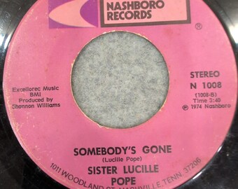 Sister Lucille Pope 99 1/2 Won't Do Nashboro Records 1008 45 RPM Vinyl 1974
