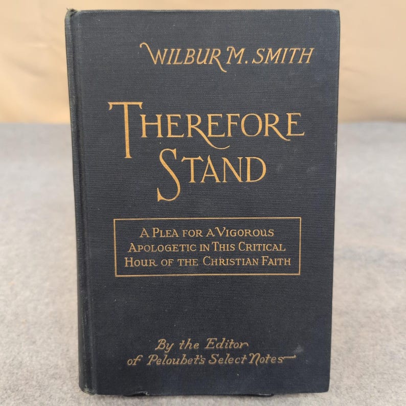 Therefore Stand Wilbur M Smith 1945 Christian Apologetics Moody Press Hardcover image 1