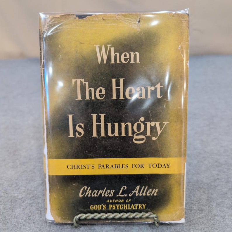 Wenn das Herz hungrig ist Die Gleichnisse Christi für heute Charles L Allen Hardcover Bild 1
