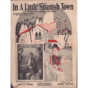 In A Little Spanish Town 1926 Sheet Music Mabel Wayne Lewis Young Leo Feist image 1