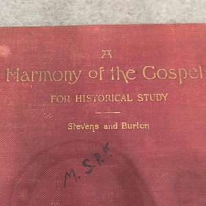 A Harmony of the Gospels for Historical Study Stevens Burton 1932 Scribner's image 1