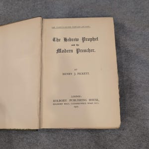 Le prophète hébreu et le prédicateur moderne Henry J Pickett Conférence Hartley de 1922 image 3