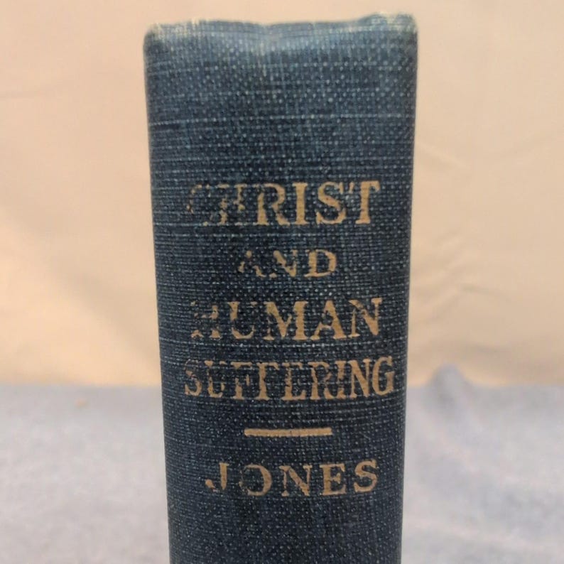 Christ and Human Suffering by E. Stanley Jones 1933 Hardcover Abingdon Press image 1