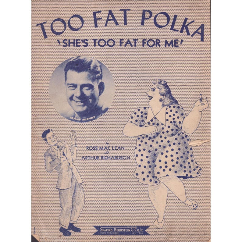 Vintage 1947 Too Fat Polka Arthur Godfrey Sheet Music Shapiro Bernstein & Co image 1