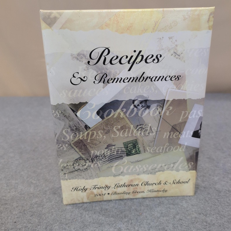 Recipes and Remembrances Holy Trinity Lutheran Church Cookbook 2004 Kentucky image 1