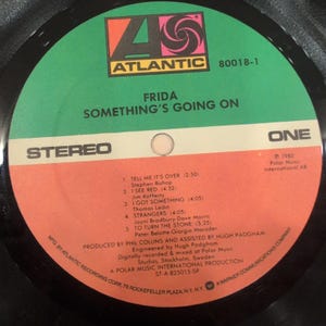 Frida Somethings Going On Vinyl LP 1982 Atlantic 80018-1 Phil Collins Produced image 4