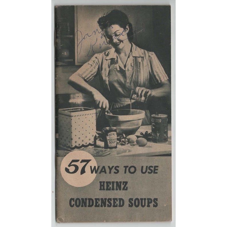 Vintage 57 Ways to Use Heinz Condensed Soups Recipe Booklet Advertising Ephemera image 1