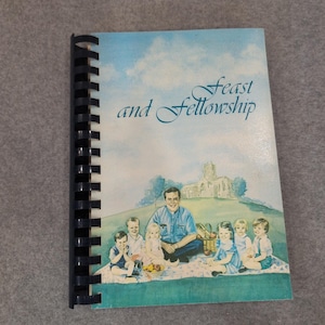 Feast and Fellowship St. Philip Cathedral Atlanta Cookbook 1985 Wimmer Books image 1