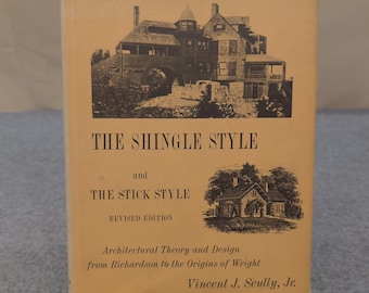 Der Shingle Style und der Stick Style Vincent J Scully Jr Revisted Edition 1971