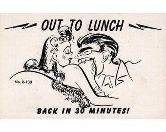 Vintage Out To Lunch Back In 30 Minutes Comic Novelty Postcard B-133 Risque VG
