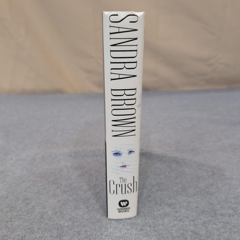 The Crush Novel by Sandra Brown Hardcover, First Edition First Printing image 2
