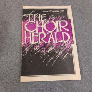 The Choir Herald Janvier Février 1996 Volume 99 Numéro 3 Magazine de musique chorale image 1