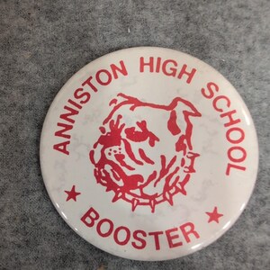 Anniston High School Bulldogs Booster Vintage Pinback Button Red White Alabama image 1