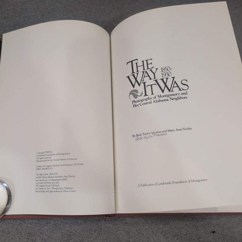 The Way It Was 1850-1930 Signed Beth Taylor Muskat Montgomery Alabama History image 3