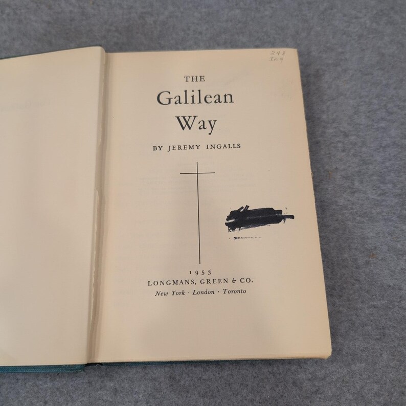 The Galilean Way Jeremy Ingalls 1953 First Edition Hardcover Christian History image 2