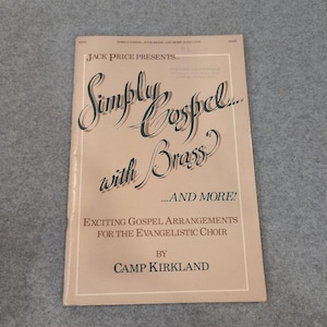 Simply Gospel with Brass and More Camp Kirkland SATB Choir Bladmuziek 1982 afbeelding 1