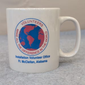 Installation Volunteer Office Ft McClellan Alabama Ceramic Mug image 1