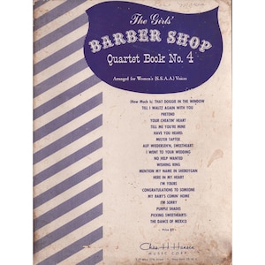 Vintage The Girls Barber Shop Quartet Book No 4 SSAA Sheet Music Chas H Hansen image 1